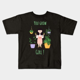 You grow, girl! v1 - Plant lady Kids T-Shirt